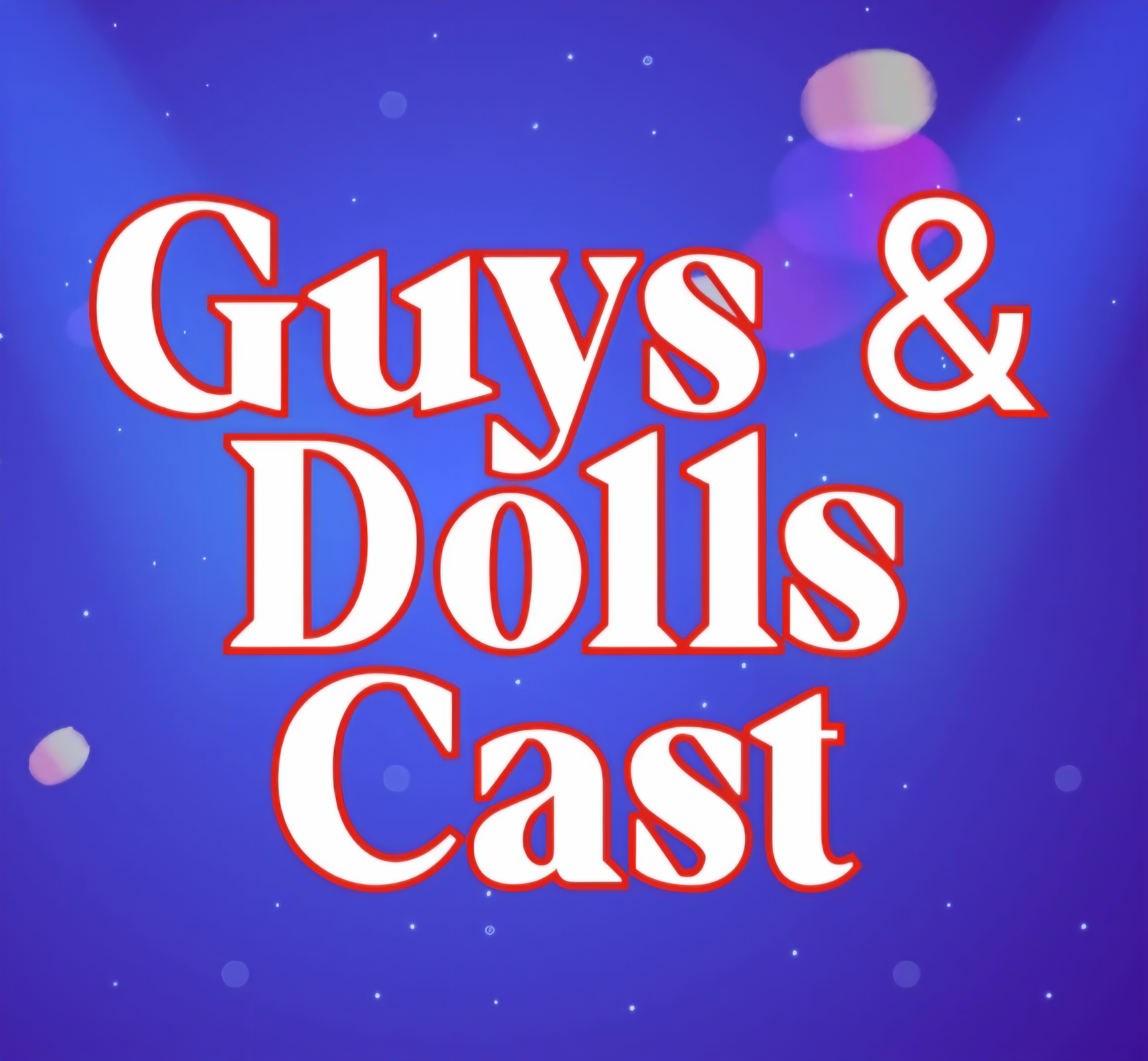 Guys & Dolls Cast