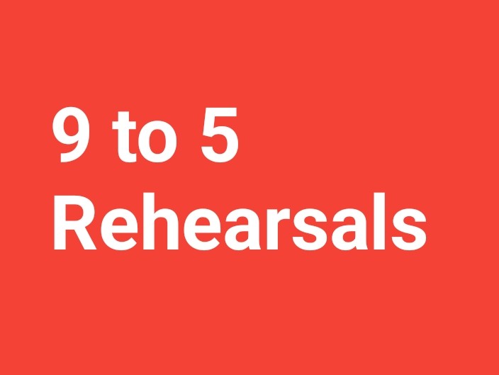 REHEARSALS for “9 to 5”